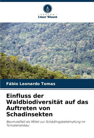 Einfluss der Waldbiodiversität auf das Auftreten von Schadinsekten