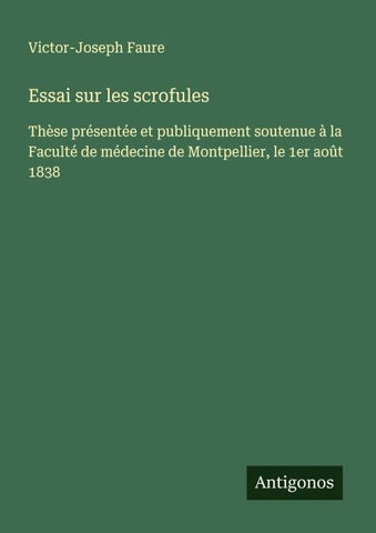 Essai sur les scrofules
