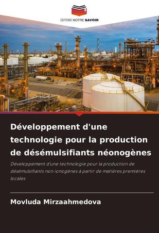 Développement d'une technologie pour la production de désémulsifiants néonogènes