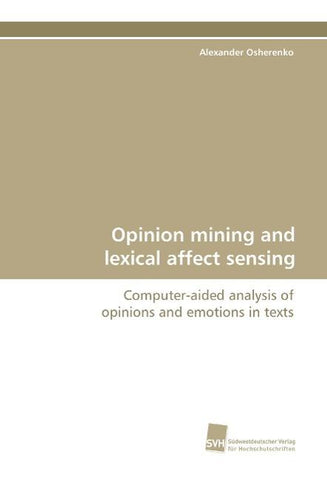 Opinion mining and lexical affect sensing
