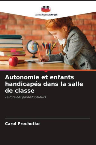 Autonomie et enfants handicapés dans la salle de classe