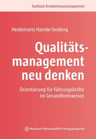 Qualitätsmanagement neu denken