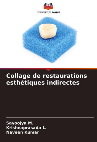 Collage de restaurations esthétiques indirectes