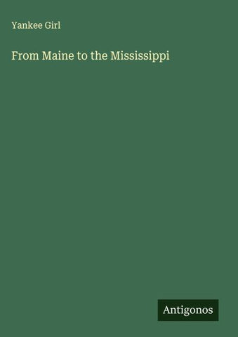 From Maine to the Mississippi