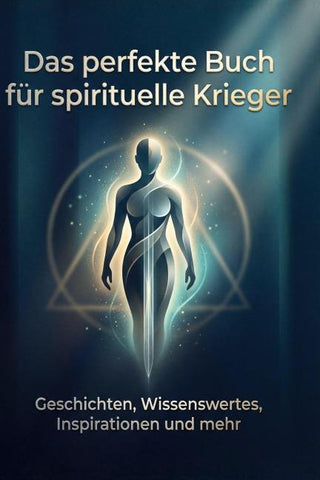 Das perfekte Buch für spirituelle Krieger