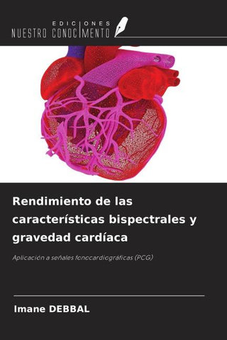 Rendimiento de las características bispectrales y gravedad cardíaca