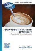 'Starbucks': Multinational coffeehouse
