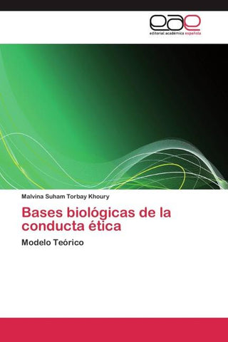 Bases biológicas de la conducta ética