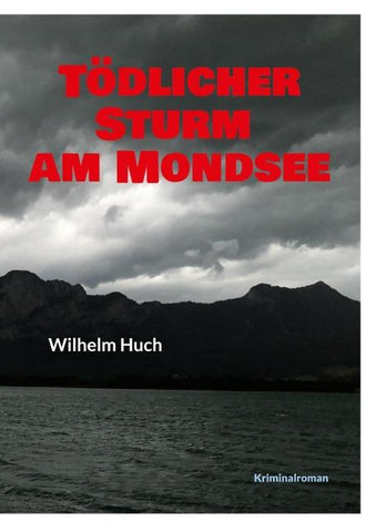 Tödlicher Sturm am Mondsee