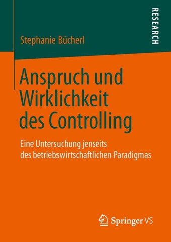 Anspruch und Wirklichkeit des Controlling