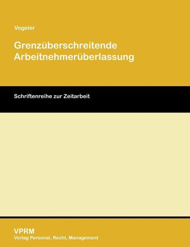 Grenzüberschreitende Arbeintenhmerüberlassung