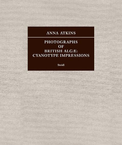 Photographs of British Algæ: Cyanotype Impressions (Sir John Herschel's Copy)