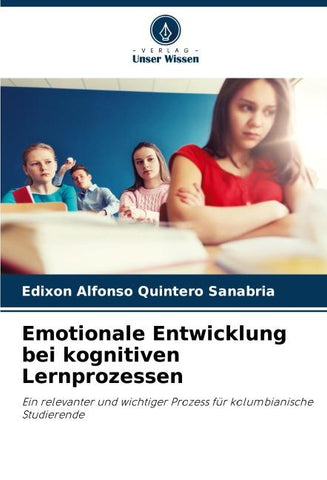 Emotionale Entwicklung bei kognitiven Lernprozessen