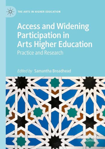 Access and Widening Participation in Arts Higher Education