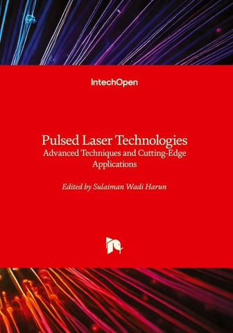Pulsed Laser Technologies - Advanced Techniques and Cutting-Edge Applications