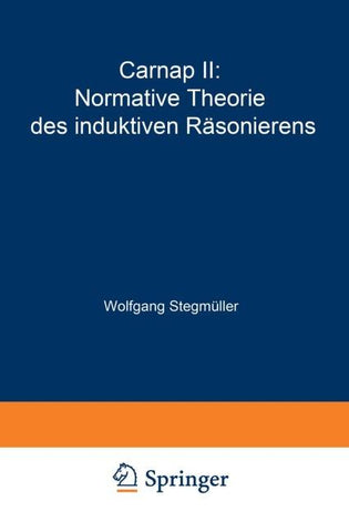 Carnap II: Normative Theorie des induktiven Räsonierens
