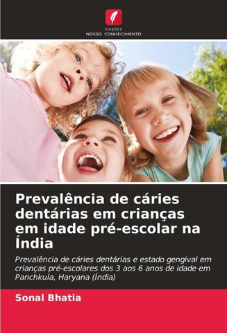 Prevalência de cáries dentárias em crianças em idade pré-escolar na Índia
