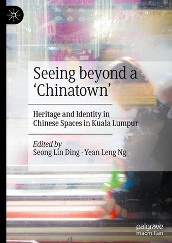 Seeing beyond a ‘Chinatown’