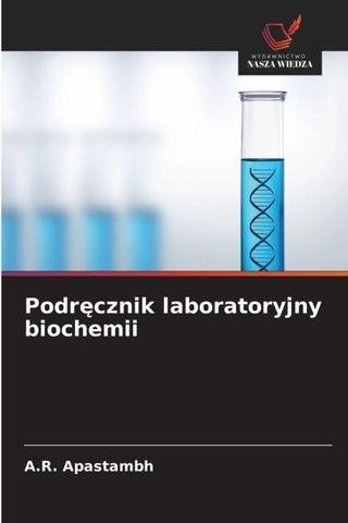 Podr¿cznik laboratoryjny biochemii