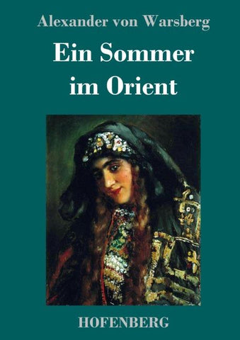 Ein Sommer im Orient