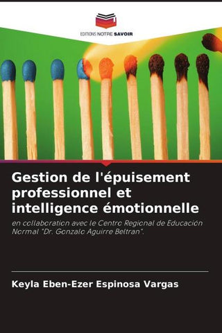 Gestion de l'épuisement professionnel et intelligence émotionnelle