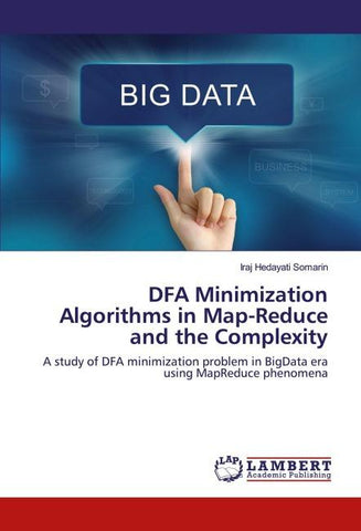 DFA Minimization Algorithms in Map-Reduce and the Complexity