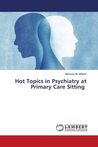 Hot Topics in Psychiatry at Primary Care Sitting ¿