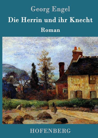 Die Herrin und ihr Knecht