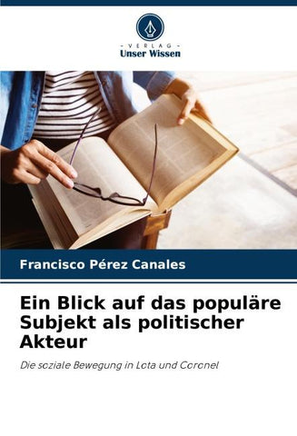 Ein Blick auf das populäre Subjekt als politischer Akteur