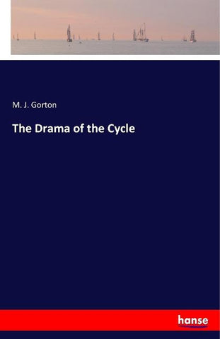 The Drama of the Cycle