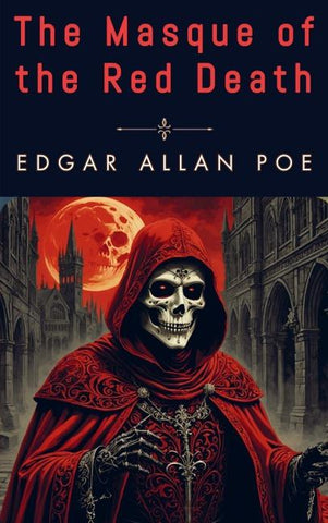 The Masque of the Red Death
