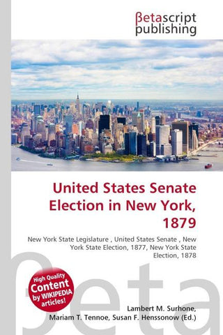 United States Senate Election in New York, 1879