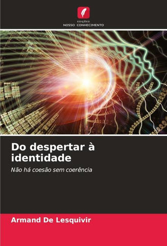Do despertar à identidade