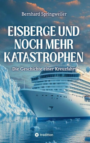 Eisberge und  noch mehr Katastrophen