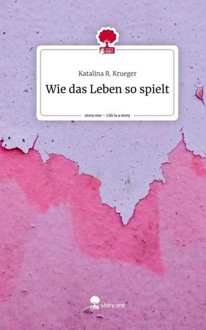 Wie das Leben so spielt. Life is a Story - story.one