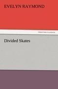 Divided Skates