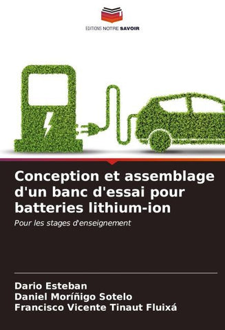 Conception et assemblage d'un banc d'essai pour batteries lithium-ion