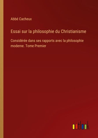 Essai sur la philosophie du Christianisme