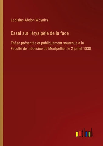 Essai sur l'érysipèle de la face
