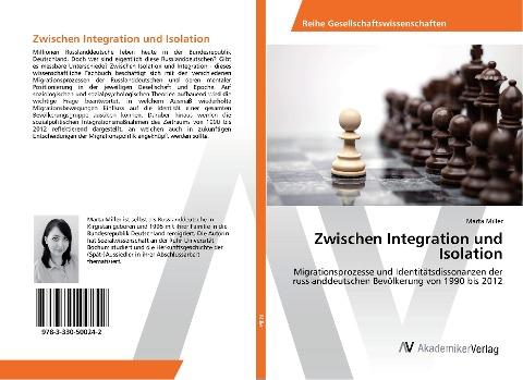 Zwischen Integration und Isolation