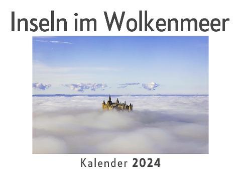 Inseln im Wolkenmeer (Wandkalender 2024, Kalender DIN A4 quer, Monatskalender im Querformat mit Kalendarium, Das perfekte Geschenk)