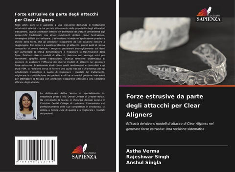 Forze estrusive da parte degli attacchi per Clear Aligners