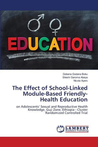 The Effect of School-Linked Module-Based Friendly-Health Education