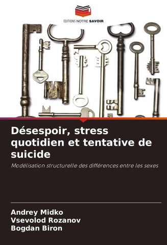 Désespoir, stress quotidien et tentative de suicide