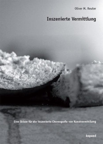 Inszenierte Vermittlung