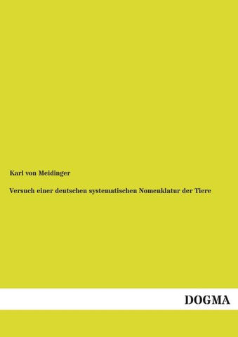 Versuch einer deutschen systematischen Nomenklatur der Tiere