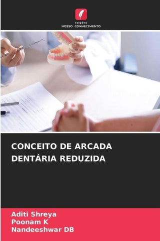 CONCEITO DE ARCADA DENTÁRIA REDUZIDA