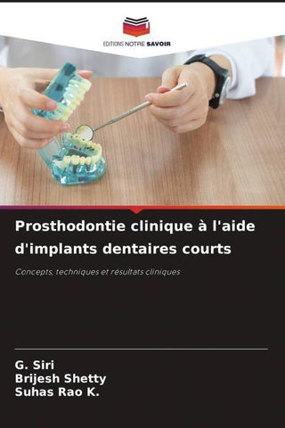 Prosthodontie clinique à l'aide d'implants dentaires courts
