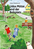 Udos Mütze und der Bolzplatz