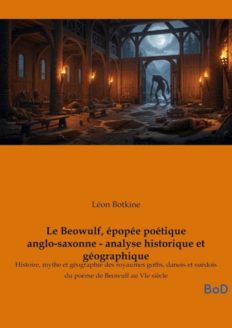 Le Beowulf, épopée poétique anglo-saxonne - analyse historique et géographique